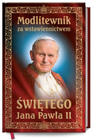 JPII Polish Prayer Book - Modlitewnik Za Wstawiennictwem Swietego Jana Pawla II
